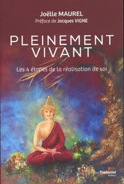 pleinement vivant