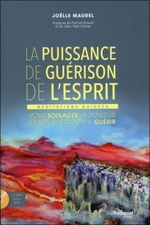La puissance de guérison de l'esprit