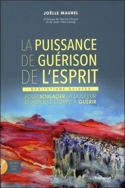 La puissance de guérison de l'esprit