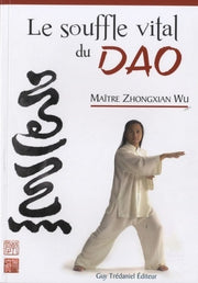 Le souffle vital du Dao