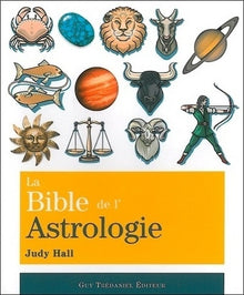 La Bible de l'Astrologie