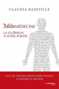 Métamédecine - Guérison à votre portée