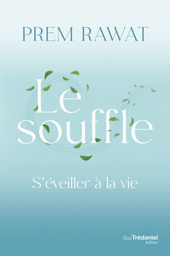 Le souffle - S'éveiller à la vie