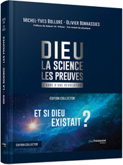 Dieu, la science, les preuves - L'aube d'une révolution