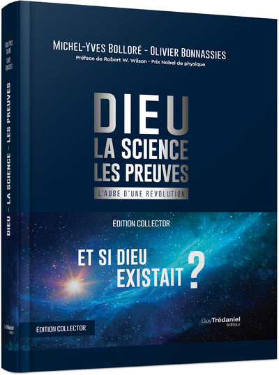Dieu, la science, les preuves - L'aube d'une révolution