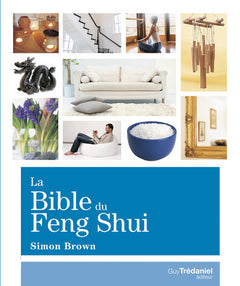 La bible du feng shui