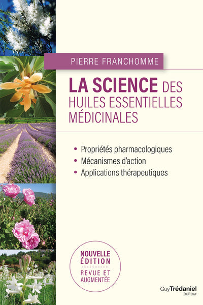 La science des huiles essentielles médicinales