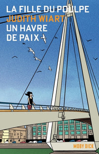 La Fille du Poulpe Tome 5 : Un Havre de paix