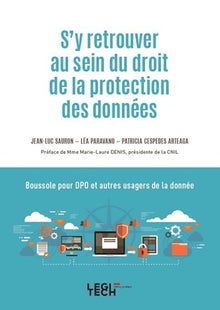 S'y retrouver au sein du droit de la protection des données