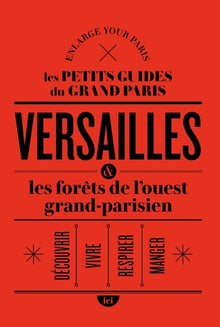 Versailles et les forêts de l'ouest grand-parisien