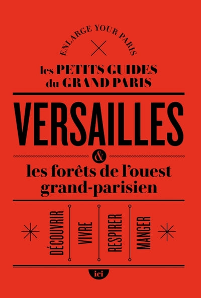 Versailles et les forêts de l'ouest grand-parisien