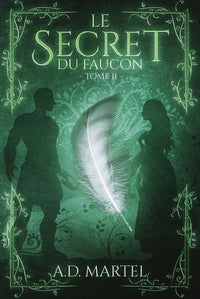 Le secret du faucon: Tome 2