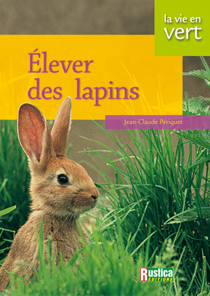 Elever des lapins