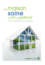 Maison saine du sol au plafond