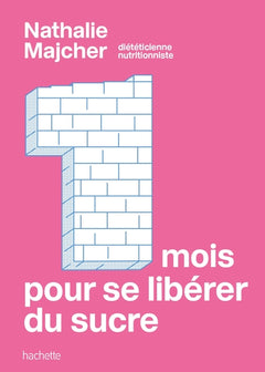 1 mois pour se libérer du sucre