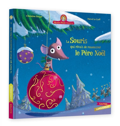 La souris qui rêvait de rencontrer le Père Noël