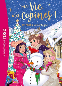 Ma vie, mes copines Hors-série XXL - Un Noël à la montagne