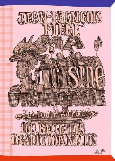 Ma cuisine française à "La Poule au Pot"