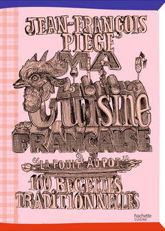 Ma cuisine française à "La Poule au Pot"