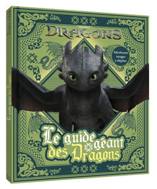 Dragons - Le guide géant des dragons