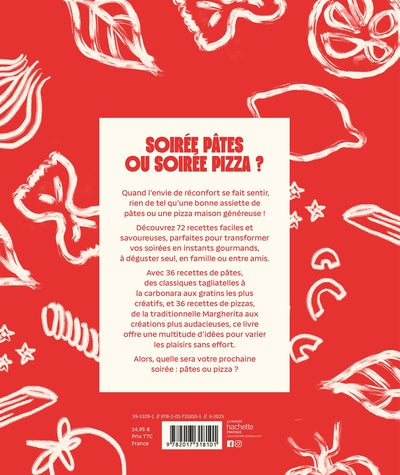 Soirée pâtes ou soirée pizza ?