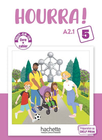 Hourra ! - Livre + Cahier (Niveau 5) (A2.1)