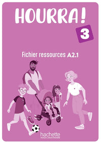 Hourra ! 3 - Fichier ressources (A2.1)