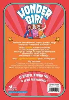 Wonder girl ! le super guide des préados bien dans leur peau