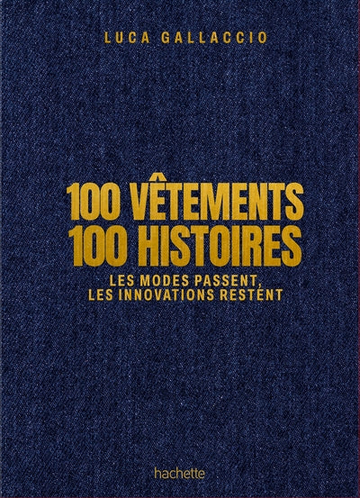 100 vêtements 100 histoires