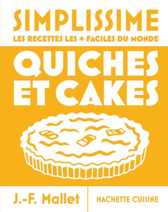 Simplissime - Quiches et Cakes