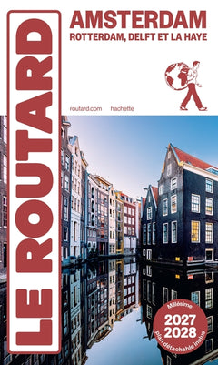 Guide du Routard Amsterdam et ses environs 2027/28