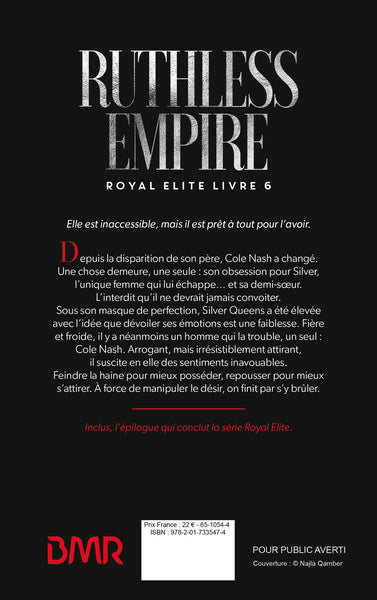 Ruthless Empire, Royal Elite Tome 6