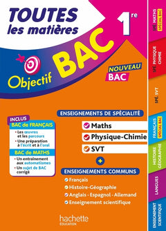 Objectif BAC 2027 - Toutes les matières 1re Spé Maths Physique-chimie SVT + enseignements communs