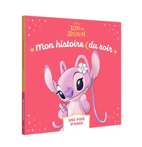 STITCH - Mon Histoire du Soir - Une voix d'Ange - Disney