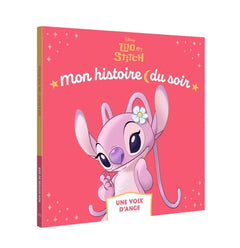 STITCH - Mon Histoire du Soir - Une voix d'Ange - Disney