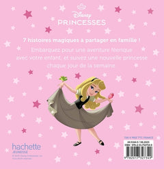 DISNEY PRINCESSES - 7 histoires pour la semaine - Petites Princesses