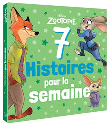 ZOOTOPIE - 7 histoires pour la semaine - Disney