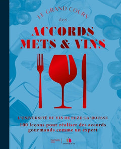 Le grand cours des accords mets et vins