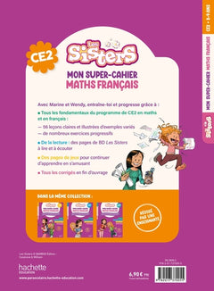 Les Sisters Mon super-cahier de maths et français CE2