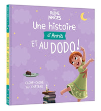 LA REINE DES NEIGES - Une histoire de Petite Princesse Anna, et au dodo ! - Disney Princesses