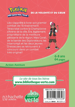 Pokémon Les Horizons, Tome 16 - De la volonté et du coeur