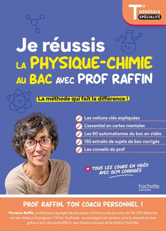 Je réussis la physique-chimie au BAC avec Prof Raffin - Terminale générale