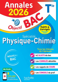 Annales Objectif Bac 2026 - Spécialité Physique-Chimie Terminale