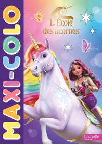 L'école des licornes - Maxi-colo