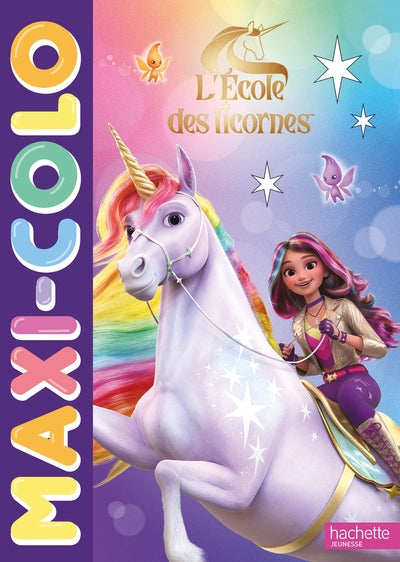 L'école des licornes - Maxi-colo
