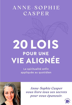 20 lois pour une vie alignée