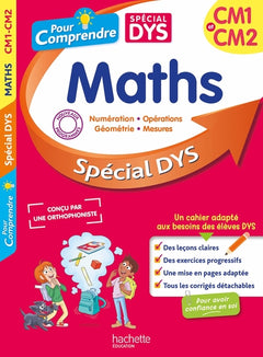 Pour comprendre DYS  Maths CM1 et CM2