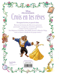 DISNEY PRINCESSES - Crois en tes rêves