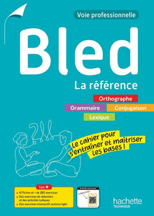 BLED - La référence - Voie professionnelle (Cahier) - Éd.2025