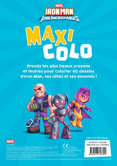 IRON MAN ET SES AMIS INCROYABLES  - Maxi Colo - MARVEL